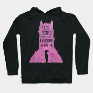 I Can't Say No To People Hoodie